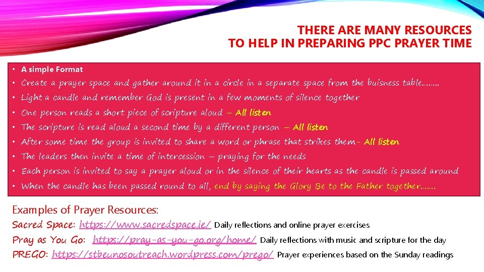 THERE ARE MANY RESOURCES TO HELP IN PREPARING PPC PRAYER TIME • A simple