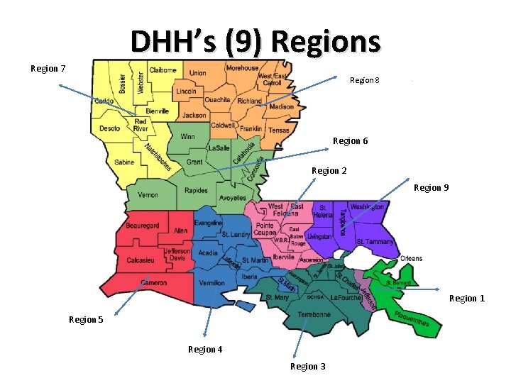 DHH’s (9) Regions Region 7 Region 8 Region 6 Region 2 Region 9 Region