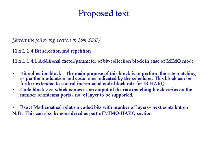 Proposed text [Insert the following section in 16 m SDD] 11. x. 1. 1.