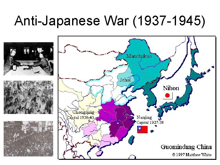 Anti-Japanese War (1937 -1945) 