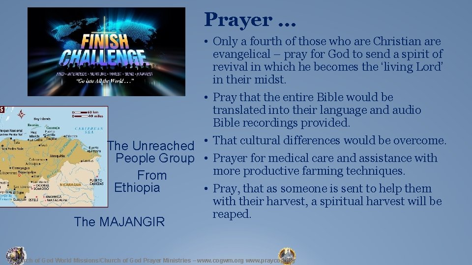 Prayer … • Only a fourth of those who are Christian are evangelical –