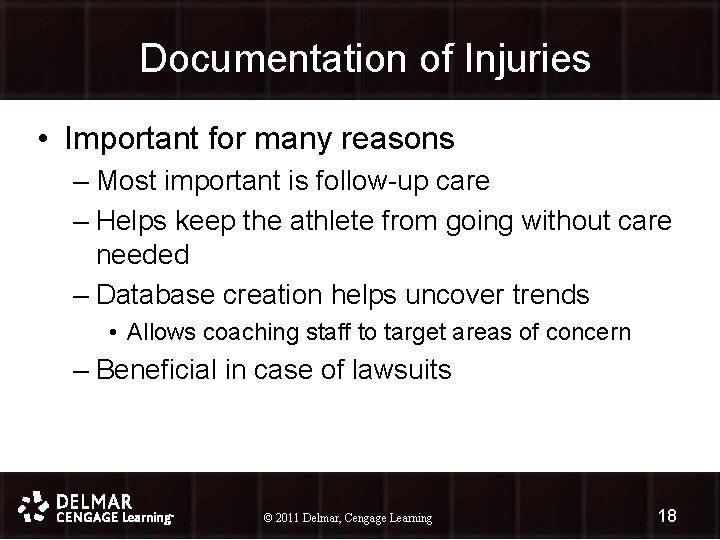 Documentation of Injuries • Important for many reasons – Most important is follow-up care