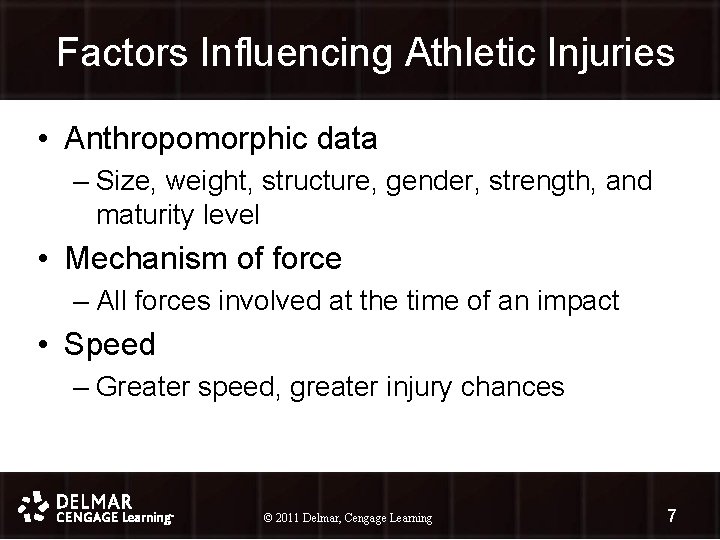 Factors Influencing Athletic Injuries • Anthropomorphic data – Size, weight, structure, gender, strength, and