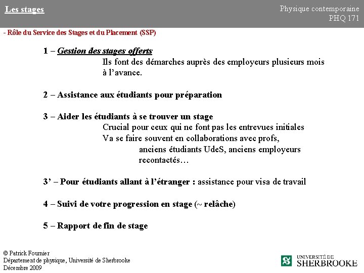 Les stages Physique contemporaine PHQ 171 - Rôle du Service des Stages et du