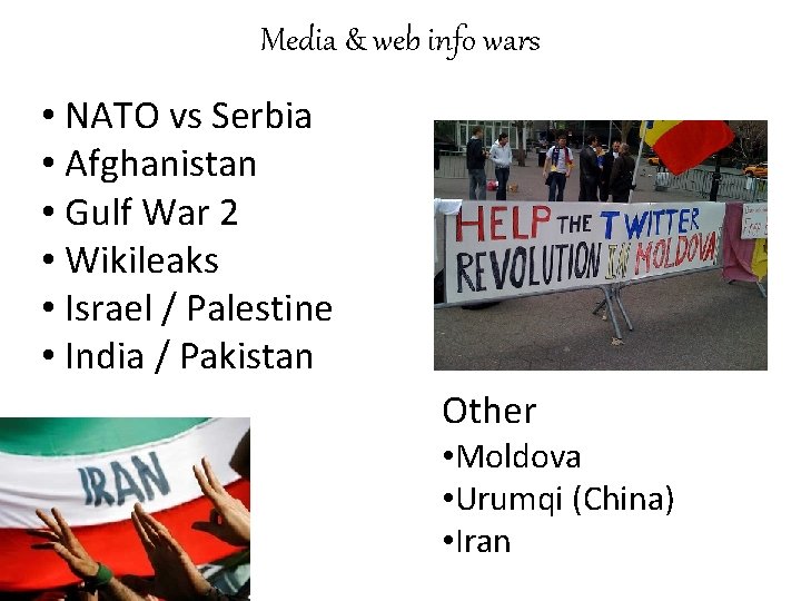 Media & web info wars • NATO vs Serbia • Afghanistan • Gulf War