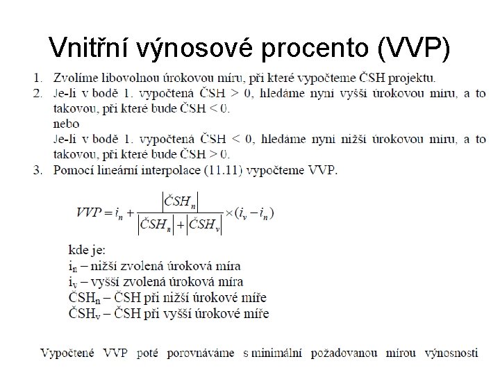 Vnitřní výnosové procento (VVP) 