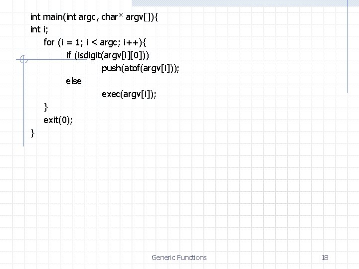 int main(int argc, char* argv[]){ int i; for (i = 1; i < argc;