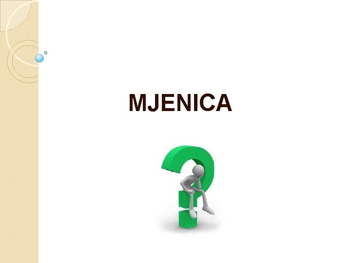 MJENICA 