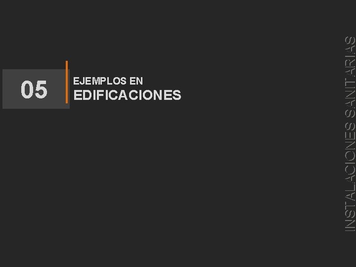 EDIFICACIONES INSTALACIONES SANITARIAS 05 EJEMPLOS EN 