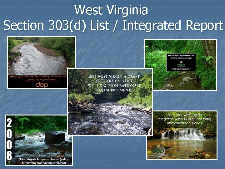 West Virginia Section 303(d) List / Integrated Report 