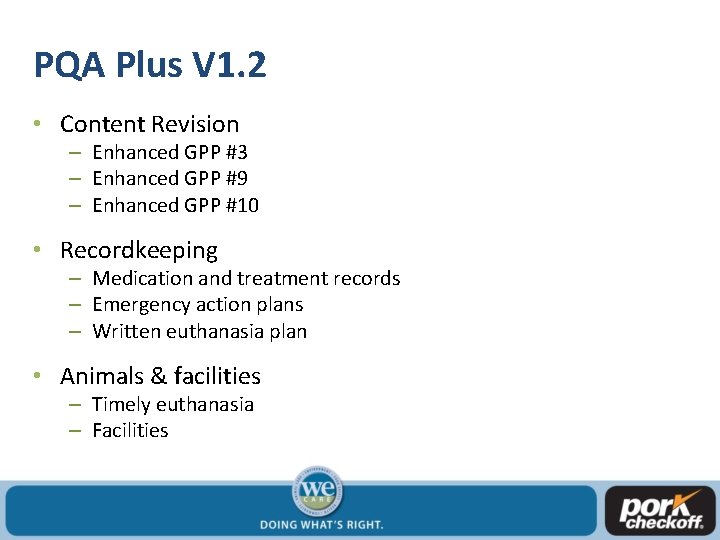 PQA Plus V 1. 2 • Content Revision – Enhanced GPP #3 – Enhanced