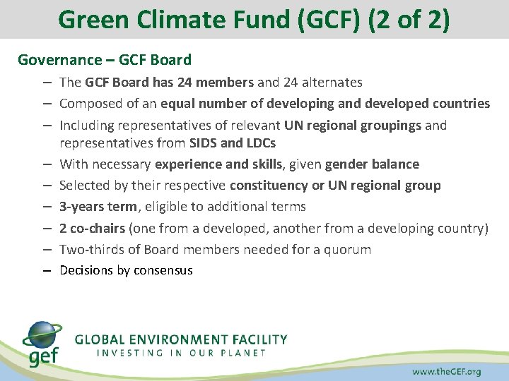 Green Climate Fund (GCF) (2 of 2) Governance – GCF Board – The GCF