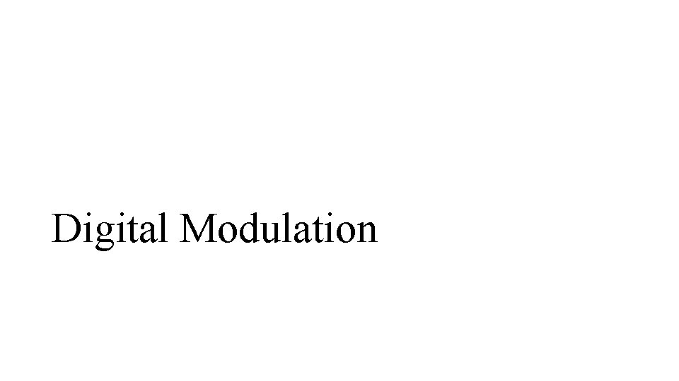 Digital Modulation 