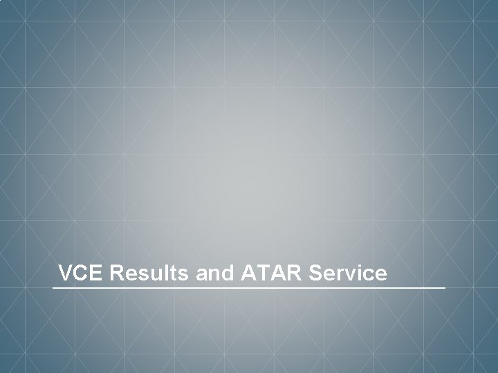 VCE Results and ATAR Service 