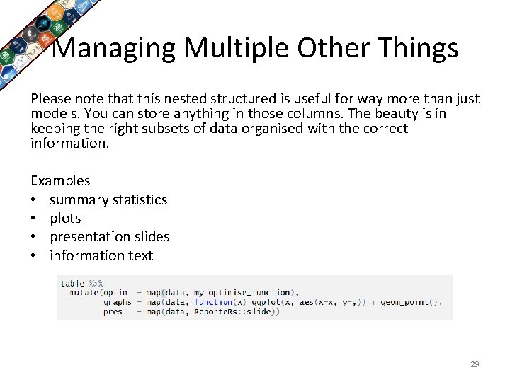 Managing Multiple Other Things Please note that this nested structured is useful for way