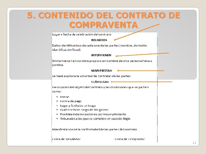 5. CONTENIDO DEL CONTRATO DE COMPRAVENTA 11 