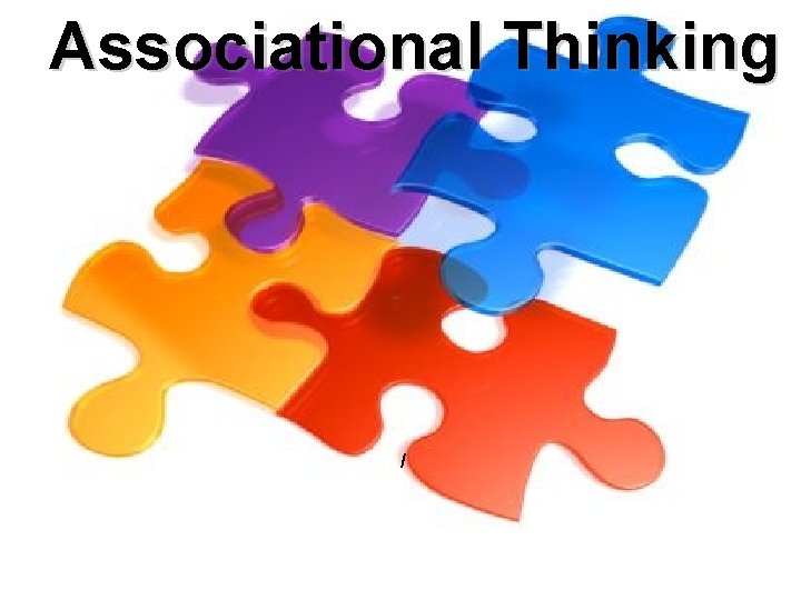 Associational Thinking / 