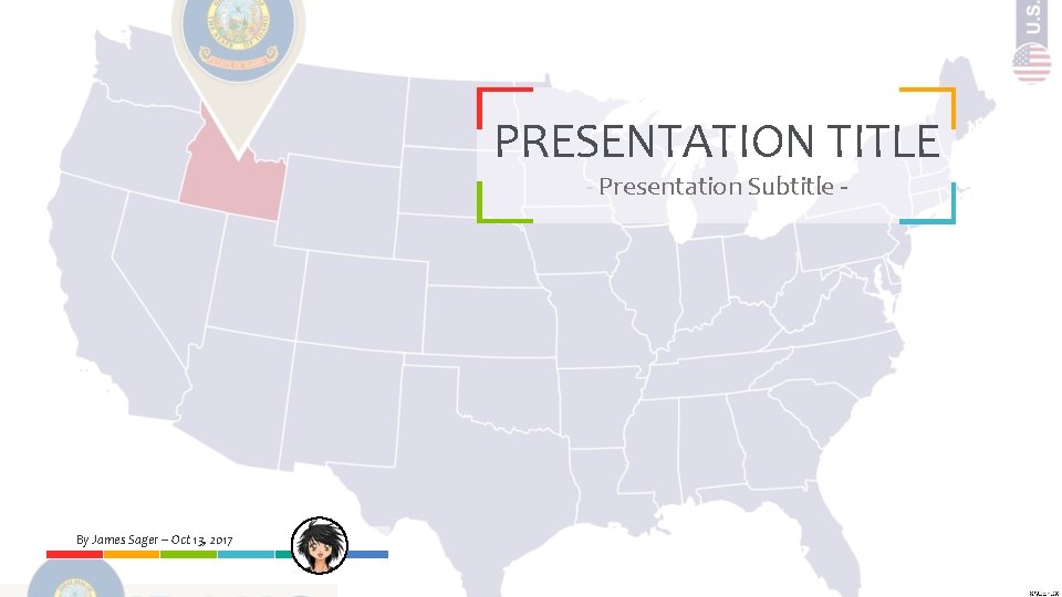 PRESENTATION TITLE - Presentation Subtitle - By James Sager – Oct 13, 2017 