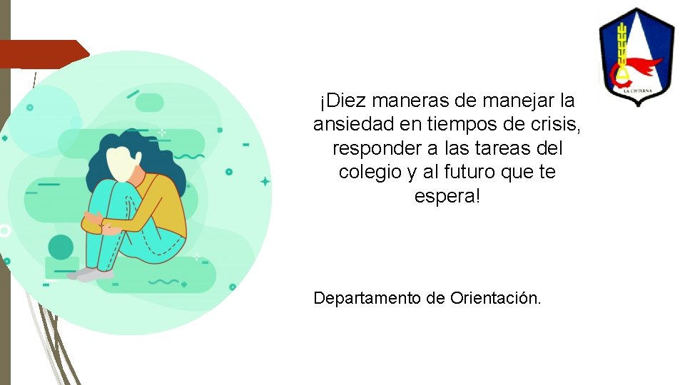 ¡Diez maneras de manejar la ansiedad en tiempos de crisis, responder a las tareas