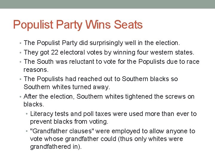 Populist Party Wins Seats • The Populist Party did surprisingly well in the election.