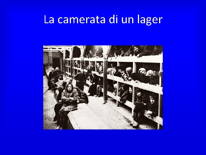 La camerata di un lager 