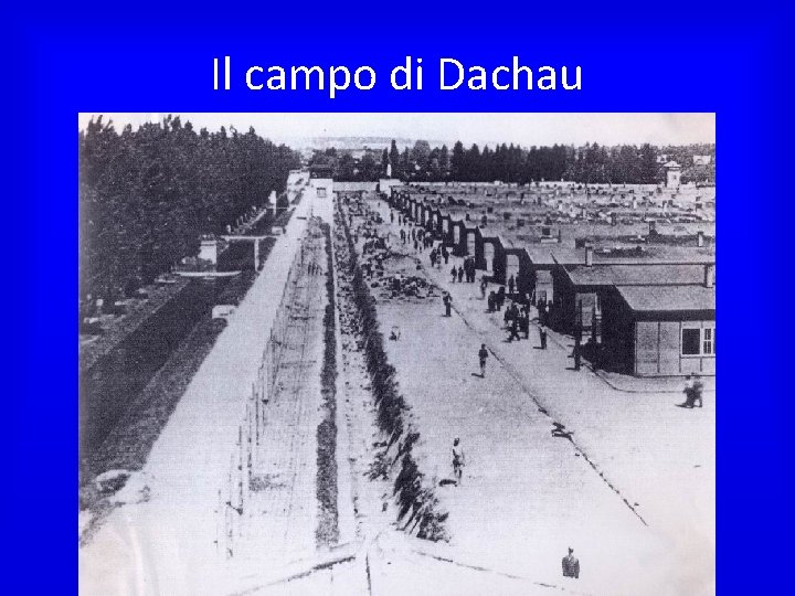 Il campo di Dachau 