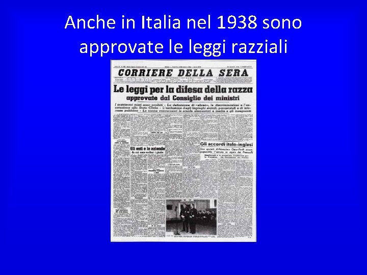 Anche in Italia nel 1938 sono approvate le leggi razziali 