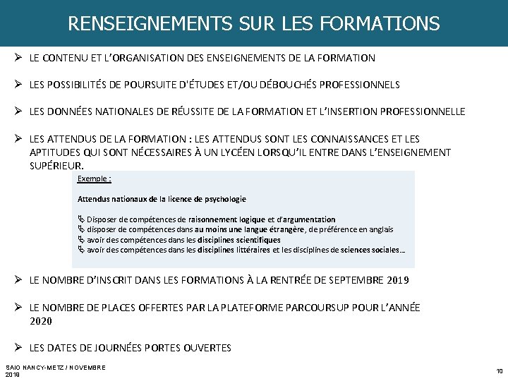 RENSEIGNEMENTS SUR LES FORMATIONS Ø LE CONTENU ET L’ORGANISATION DES ENSEIGNEMENTS DE LA FORMATION