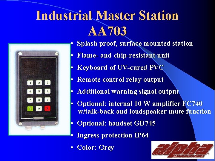 Industrial Master Station AA 703 • Splash proof, surface mounted station • Flame- and