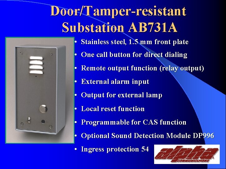 Door/Tamper-resistant Substation AB 731 A • Stainless steel, 1. 5 mm front plate •
