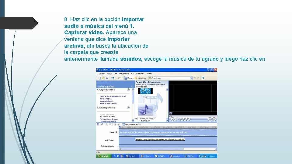 8. Haz clic en la opción Importar audio o música del menú 1. Capturar