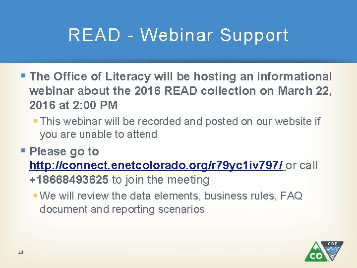 READ - Webinar Support § The Office of Literacy will be hosting an informational