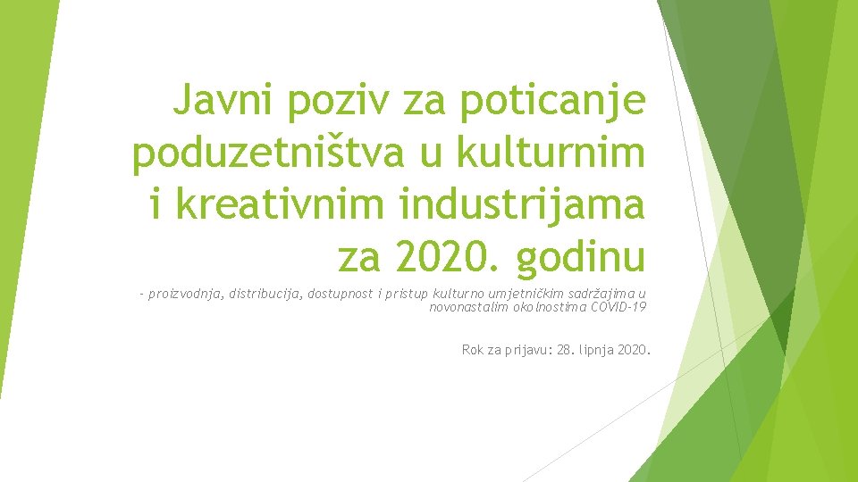 Javni poziv za poticanje poduzetništva u kulturnim i kreativnim industrijama za 2020. godinu -