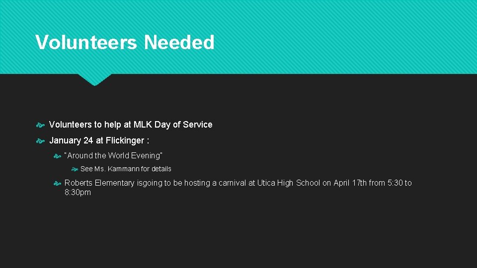 Volunteers Needed Volunteers to help at MLK Day of Service January 24 at Flickinger