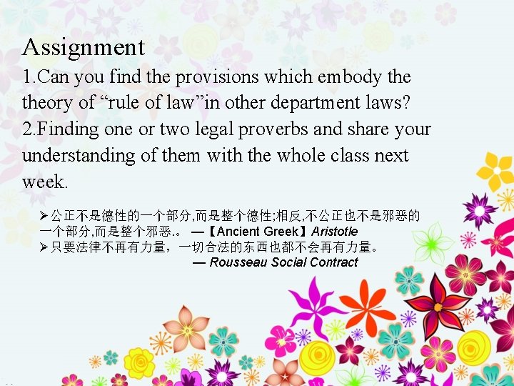 Assignment 1. Can you find the provisions which embody theory of “rule of law”in