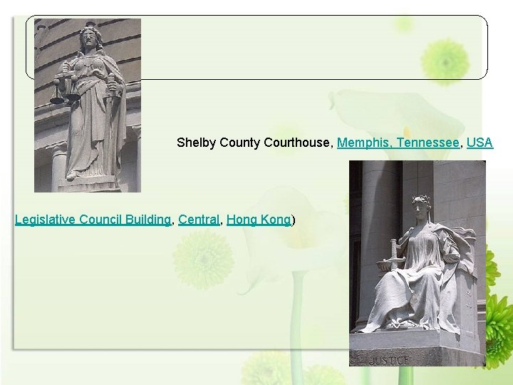 Shelby County Courthouse, Memphis, Tennessee, USA Legislative Council Building, Central, Hong Kong) 