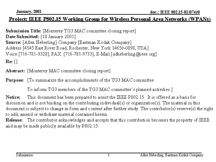 January, 2001 doc. : IEEE 802. 15 -01/074 r 0 Project: IEEE P 802.