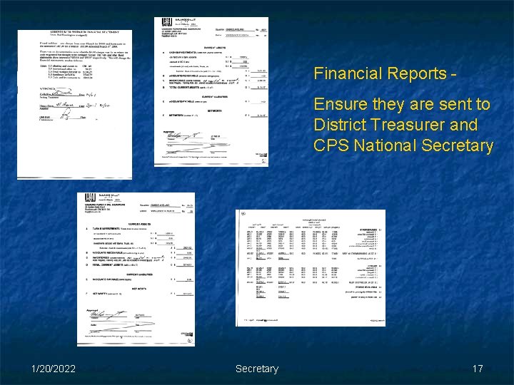 Financial Reports Ensure they are sent to District Treasurer and CPS National Secretary 1/20/2022