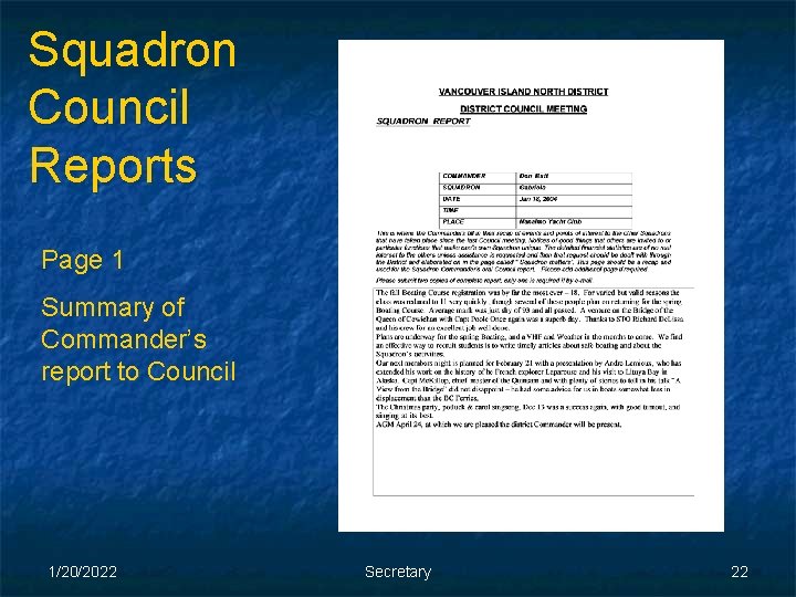 Squadron Council Reports Page 1 Summary of Commander’s report to Council 1/20/2022 Secretary 22