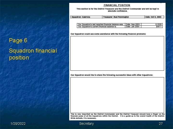 Page 6 Squadron financial position 1/20/2022 Secretary 27 