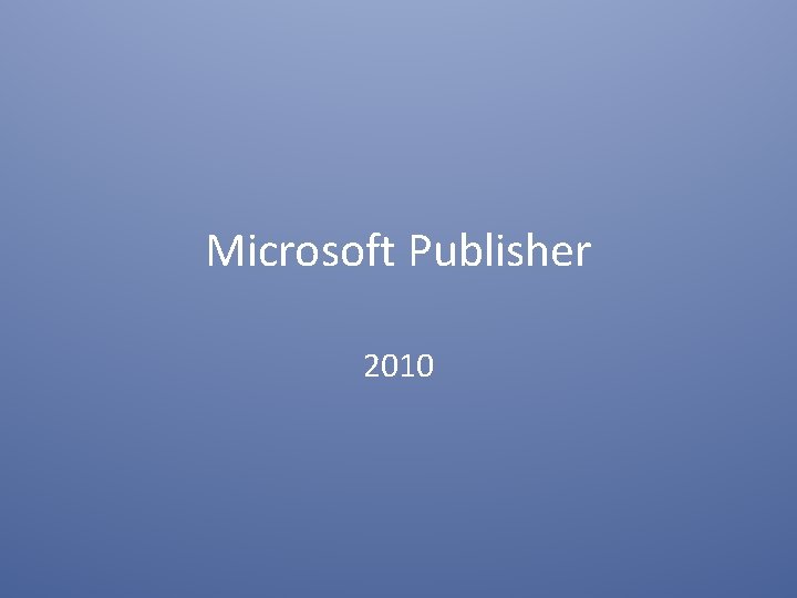 Microsoft Publisher 2010 