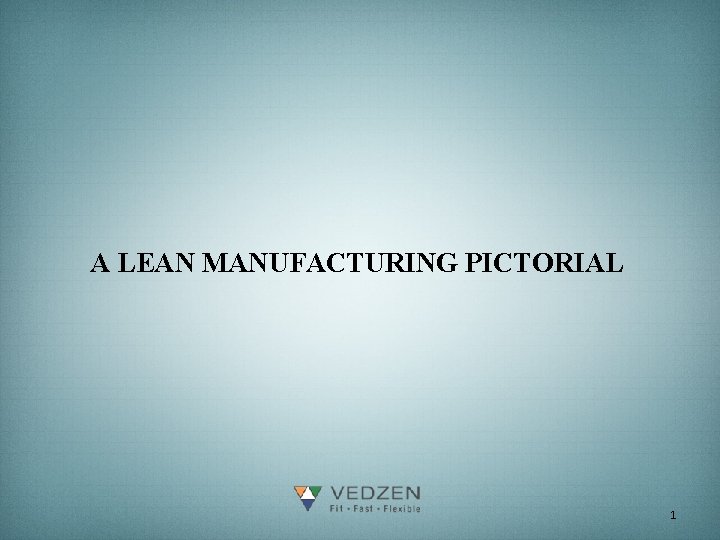 A LEAN MANUFACTURING PICTORIAL 1 