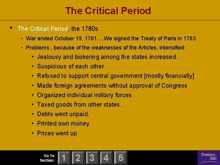 The Critical Period • The Critical Period, the 1780 s • War ended October