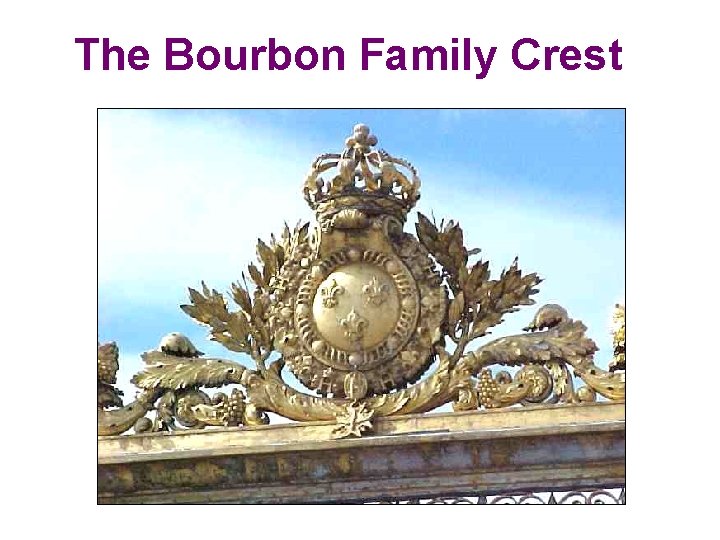 The Bourbon Family Crest 