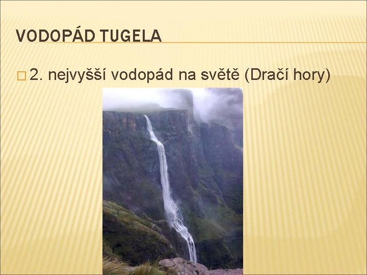 VODOPÁD TUGELA � 2. nejvyšší vodopád na světě (Dračí hory) 