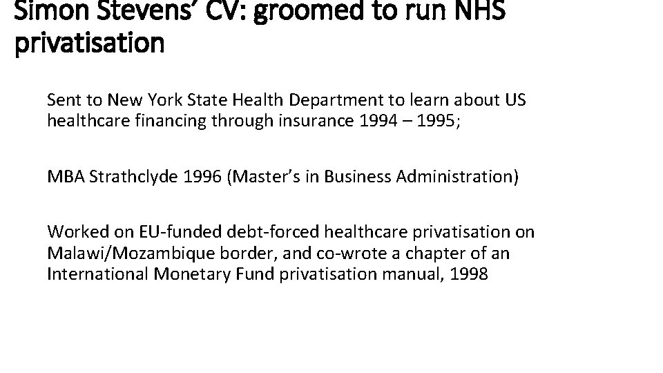 Simon Stevens’ CV: groomed to run NHS privatisation Sent to New York State Health