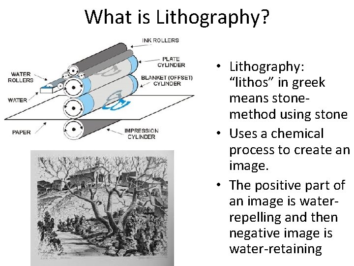 What is Lithography? • Lithography: “lithos” in greek means stonemethod using stone • Uses