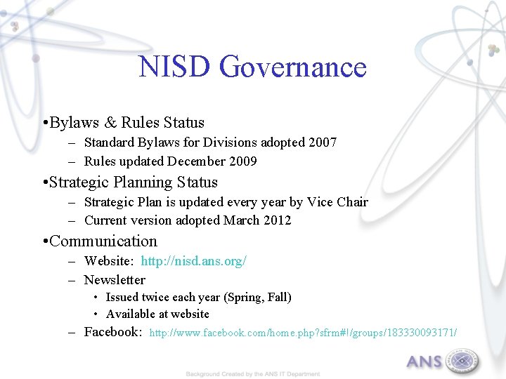 NISD Governance • Bylaws & Rules Status – Standard Bylaws for Divisions adopted 2007