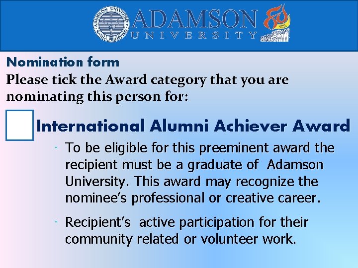 Nomination form Please tick the Award category that you are nominating this person for: