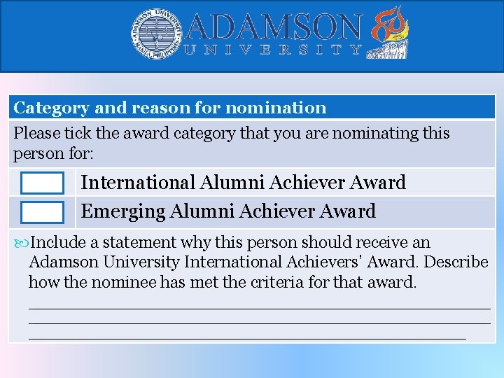 Category and reason for nomination Please tick the award category that you are nominating